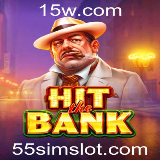 Descubra o Empolgante Mundo de HitTheBank com 55sim