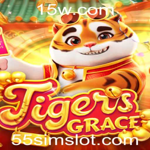 TigersGrace: Descubra o Universo Fascinante do Jogo e as Regras de 55sim